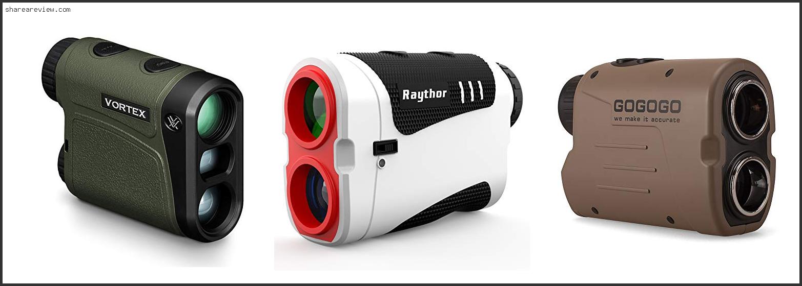 Top 10 Best 1000 Yard Rangefinder For The Money Reviews & Buying Guide In 2022