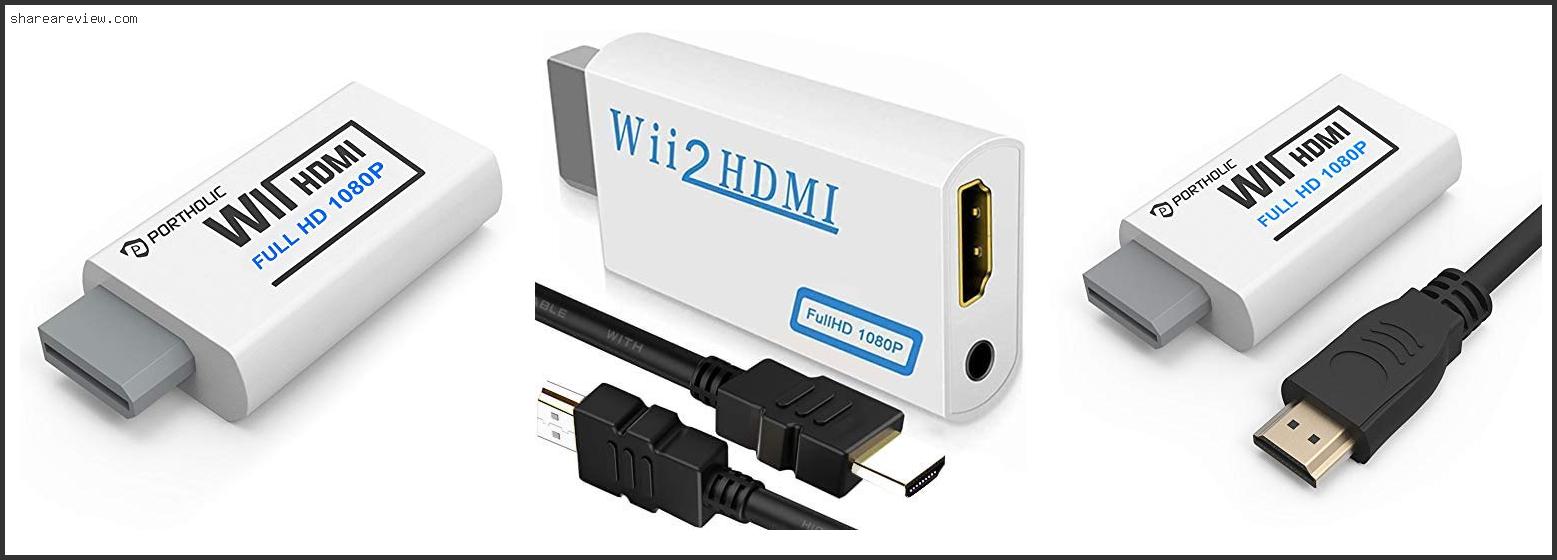 Top 10 Best Wii Hdmi Solution Reviews & Buying Guide In 2022