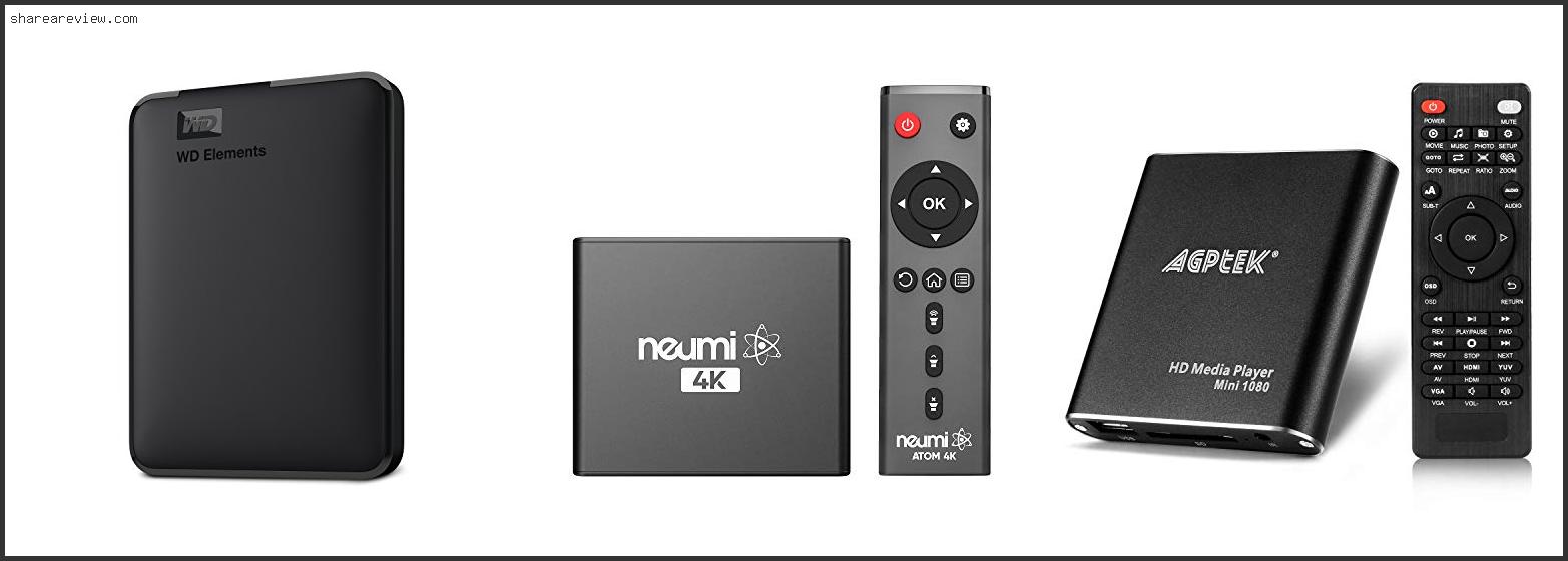 Top 10 Best Media Player For External Hard Drive Reviews & Buying Guide In 2022 To