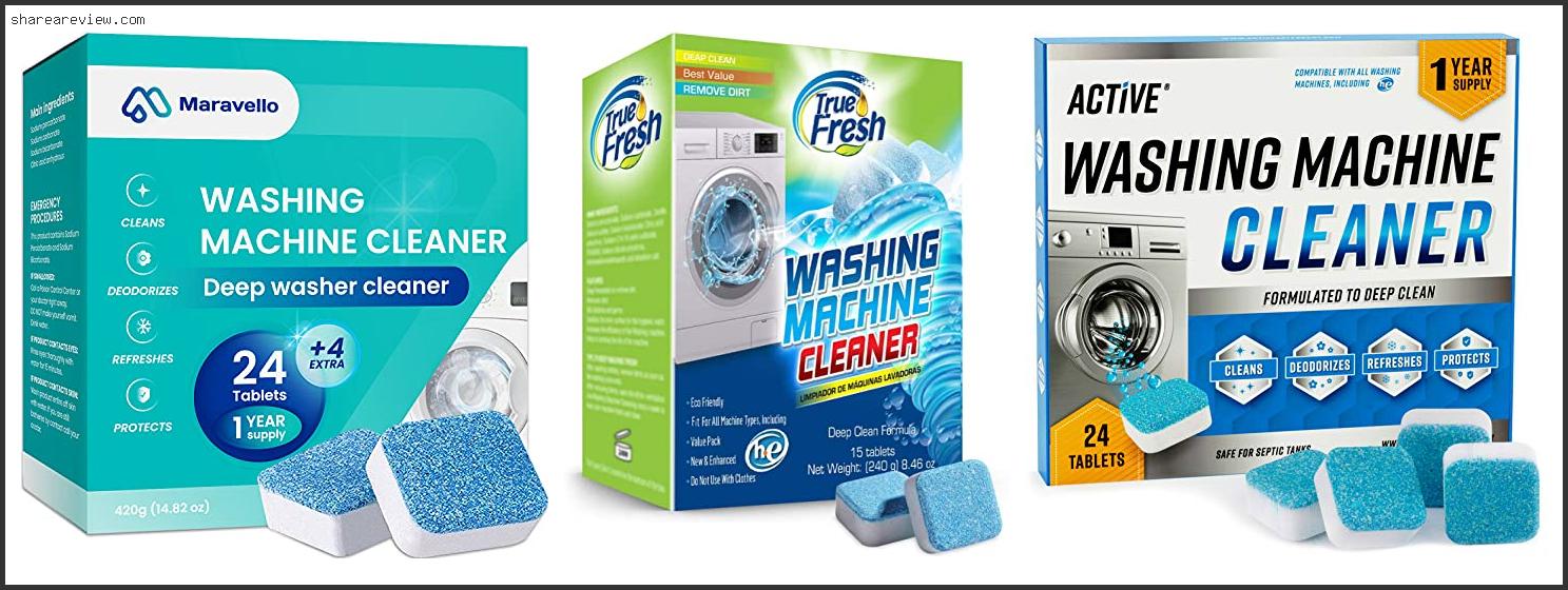 Top 10 Best Washing Machine Cleaning Tablets Reviews & Buying Guide In 2022