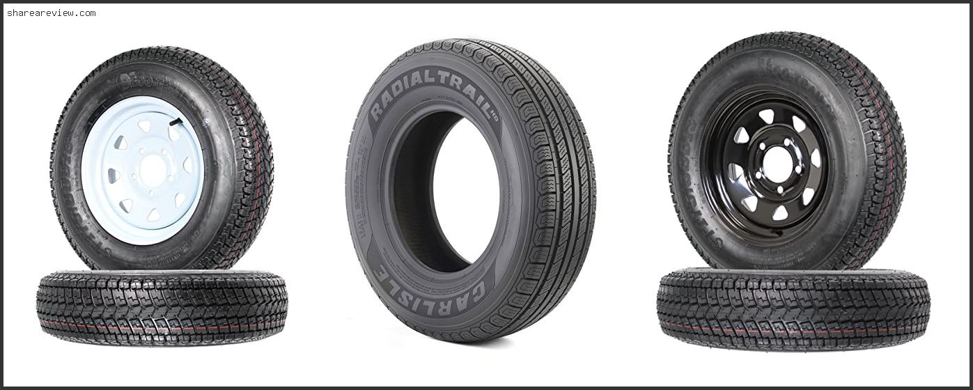 Top 10 Best Trailer Tire 175 80r13 Reviews & Buying Guide In 2022