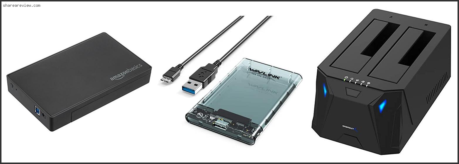 Top 10 Best Usb Hard Drive Enclosure Reviews & Buying Guide In 2022