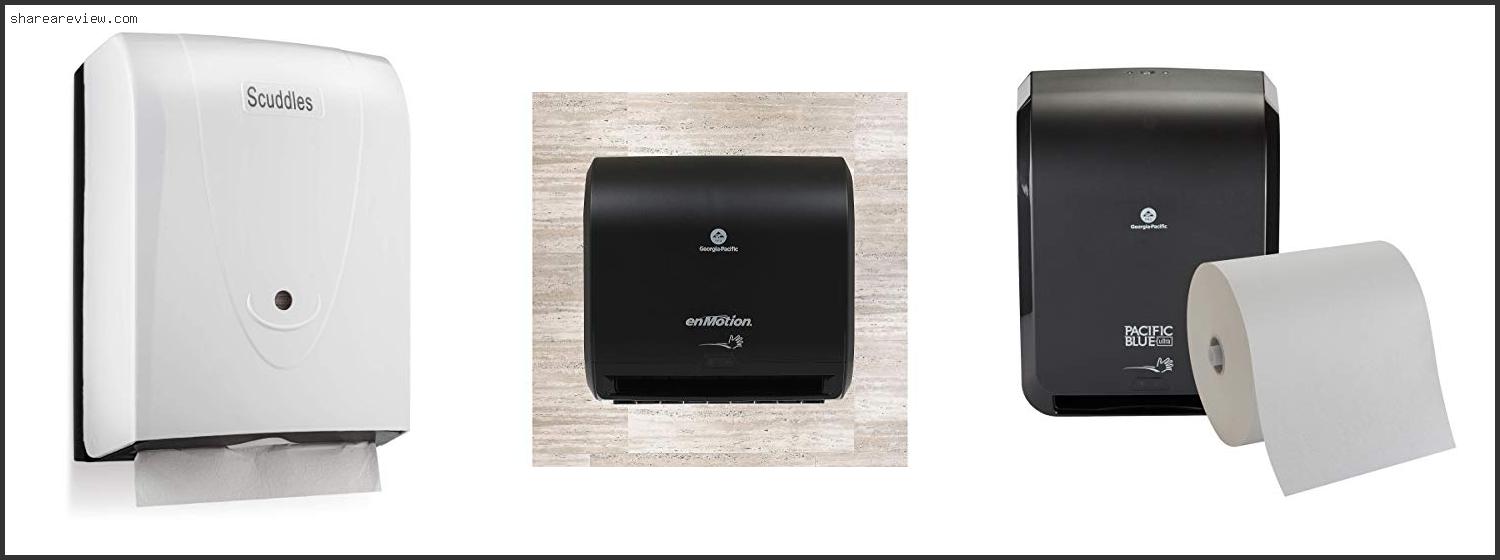 Top 10 Best Touchless Paper Towel Dispenser Reviews & Buying Guide In 2022