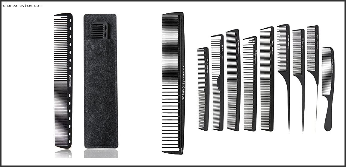 Top 10 Best Carbon Hair Cutting Combs Reviews & Buying Guide In 2022