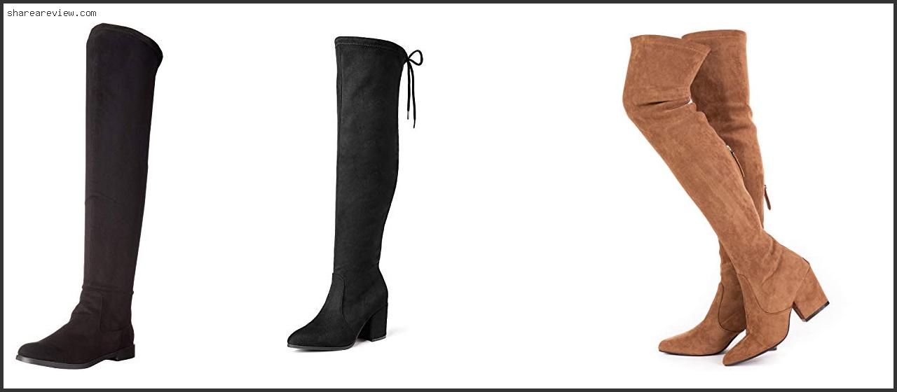 Top 10 Best Suede Over The Knee Boots Reviews & Buying Guide In 2022