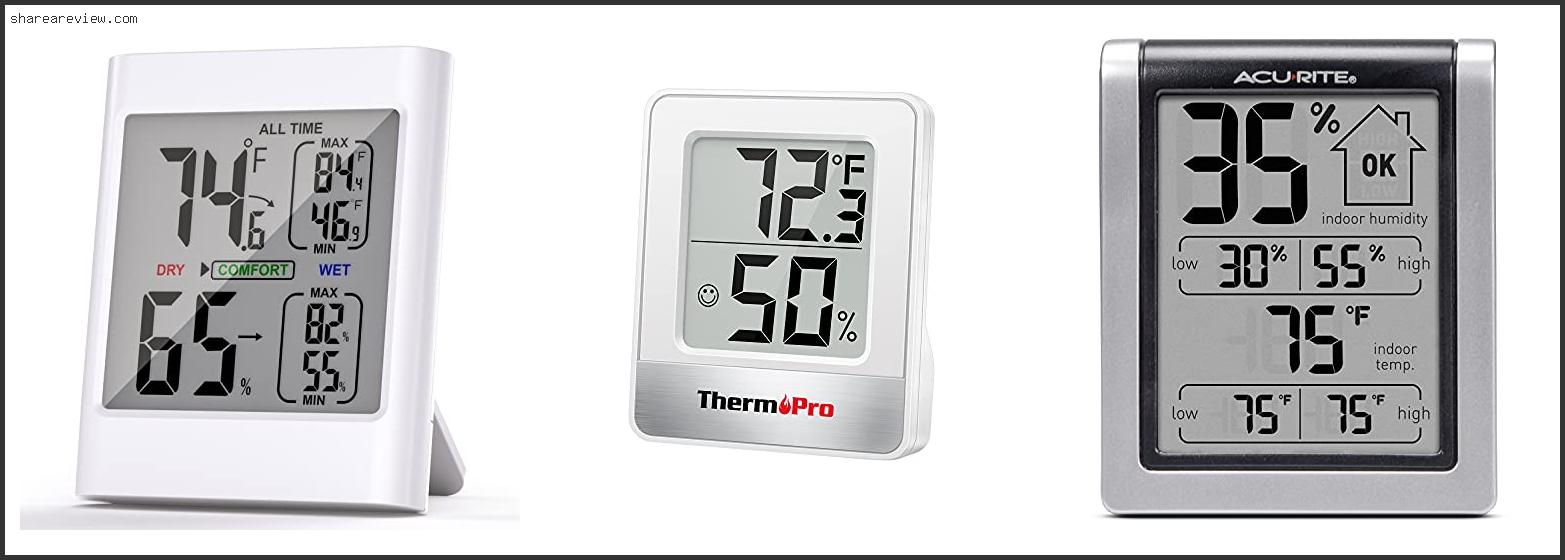 Top 10 Best Indoor Thermometer And Humidity Gauge Reviews & Buying Guide In 2022