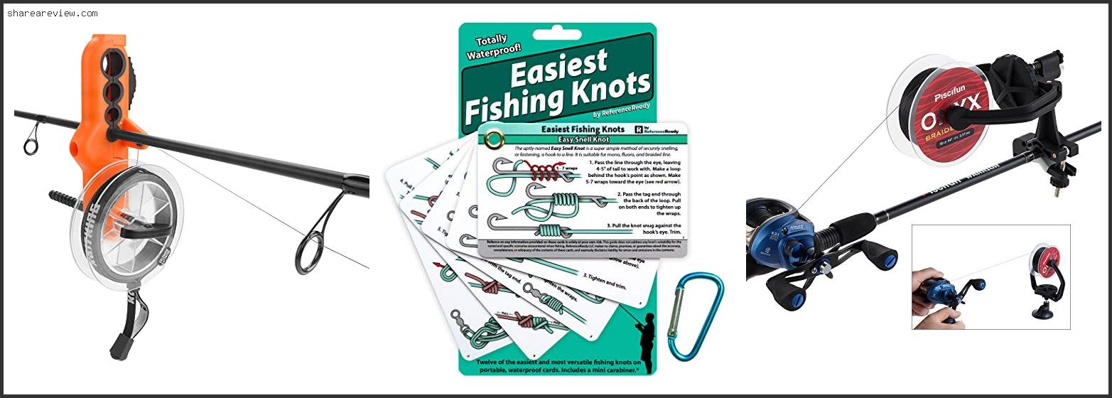 Top 10 Best Knot For Spooling A Reel Reviews & Buying Guide In 2022