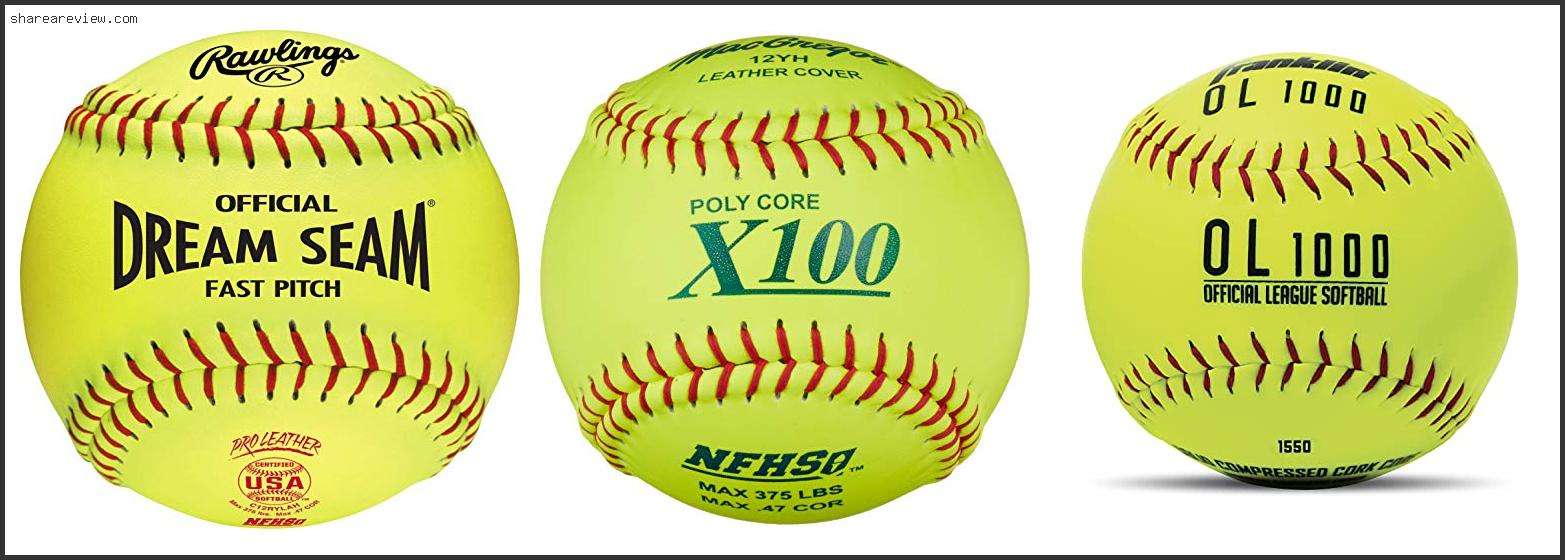 Top 10 Best 12 Inch Fastpitch Softballs Reviews & Buying Guide In 2022