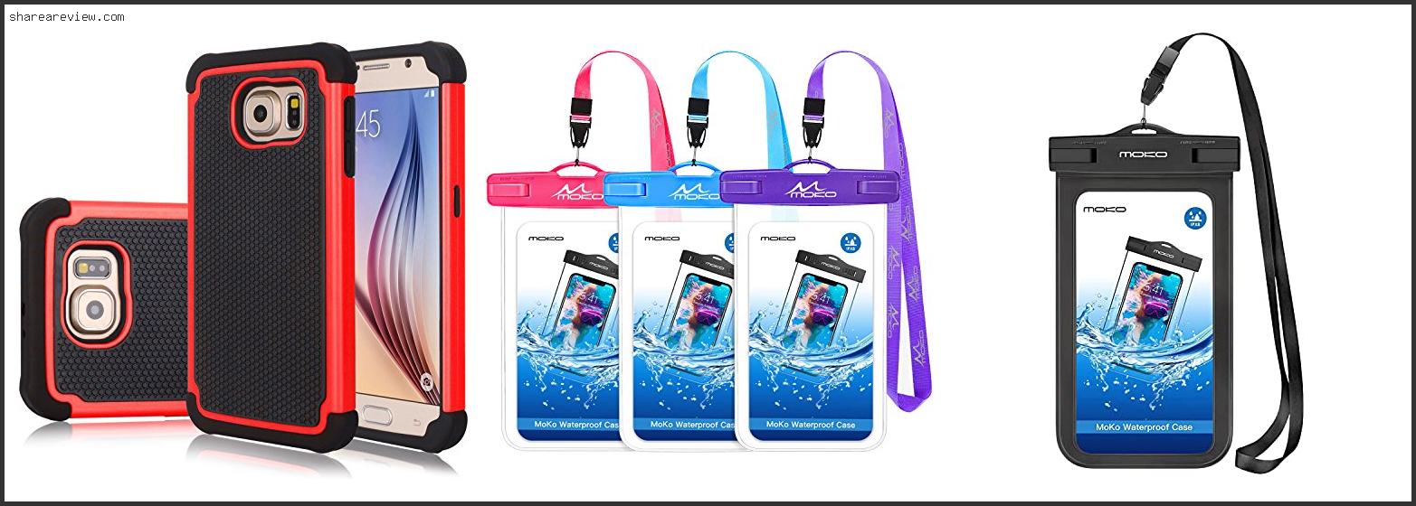 Top 10 Best Waterproof Phone Case Galaxy S6 Reviews & Buying Guide In 2022