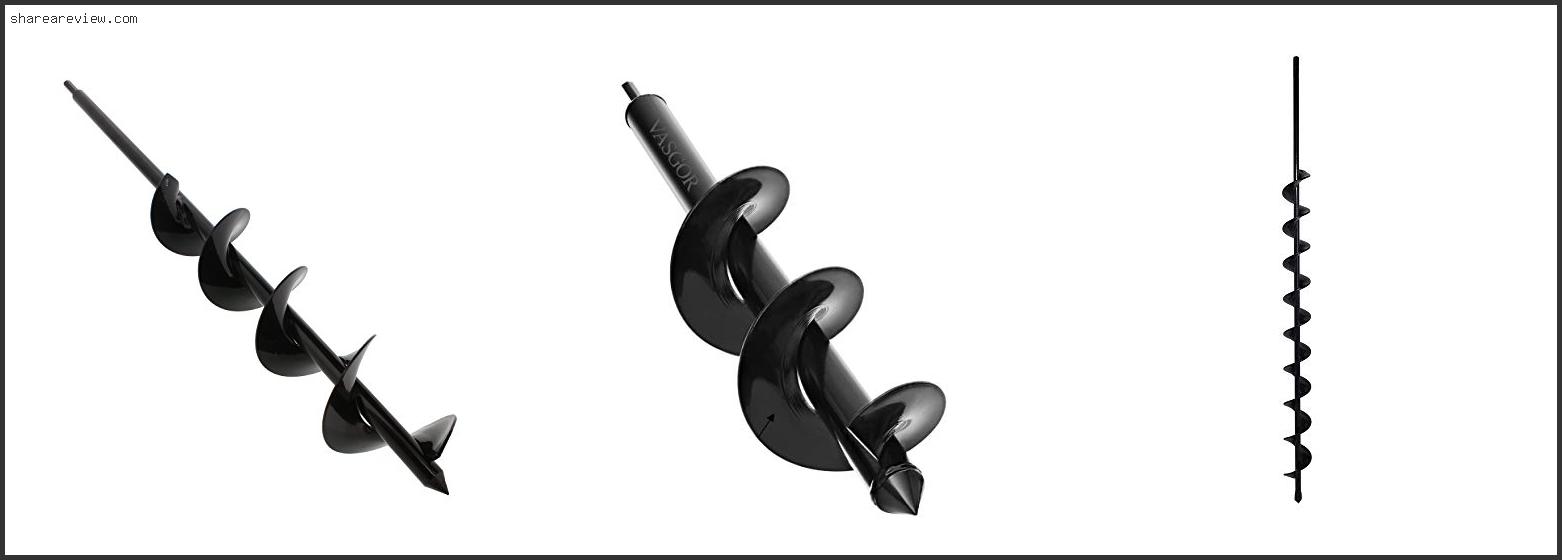 Top 10 Best Auger For Rocky Ground Reviews & Buying Guide In 2022