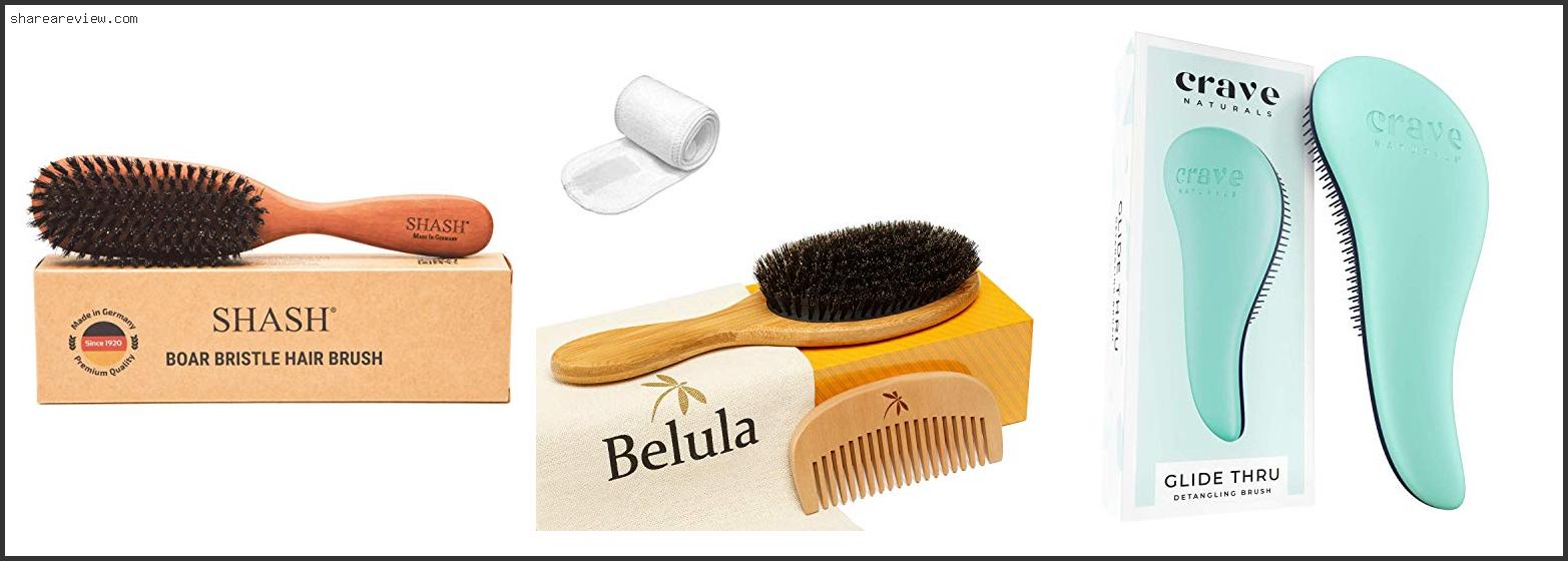 Top 10 Best Hair Brush To Prevent Frizz Reviews & Buying Guide In 2022