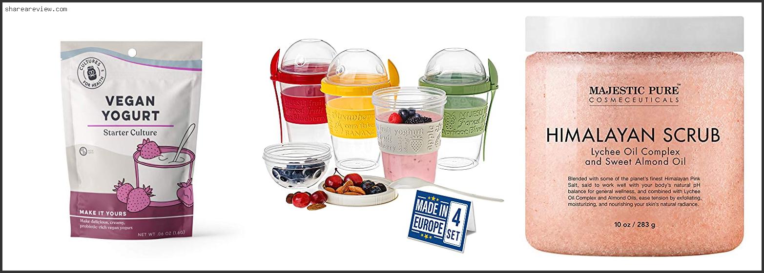 Top 10 Best Yogurt To Use As Starter Reviews & Buying Guide In 2022