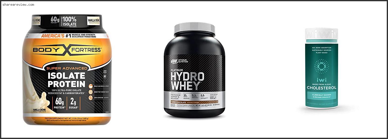 Top 10 Best Whey Protein To Reduce Cholesterol Reviews & Buying Guide In 2022