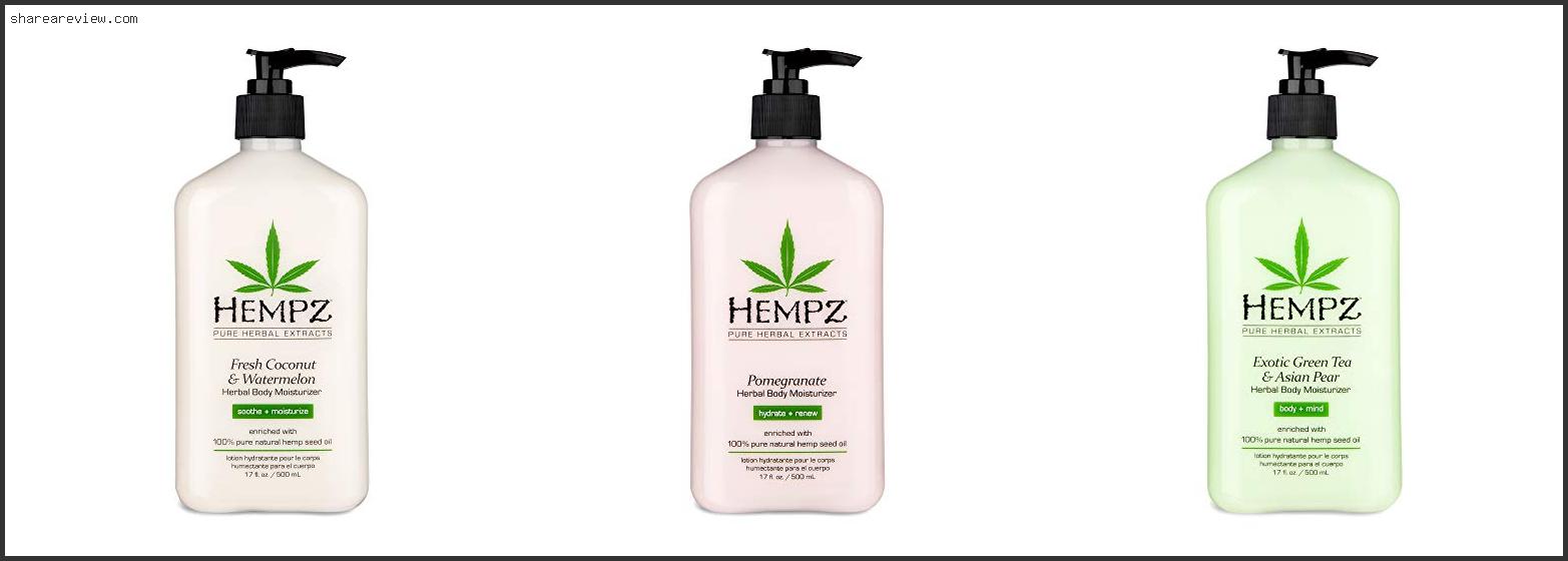 Top 10 Best Hempz Body Lotion Reviews & Buying Guide In 2022