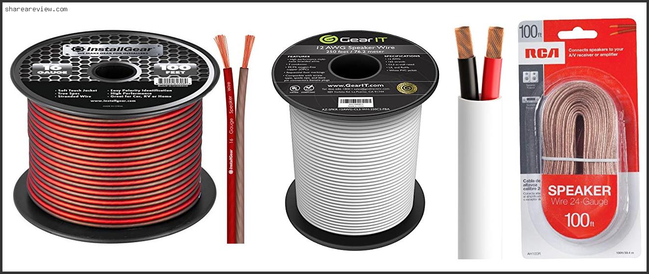 Top 10 Best Speaker Wire For Home Stereo Reviews & Buying Guide In 2022