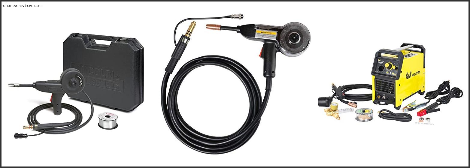 Top 10 Best Mig Welder With Spool Gun Reviews & Buying Guide In 2022