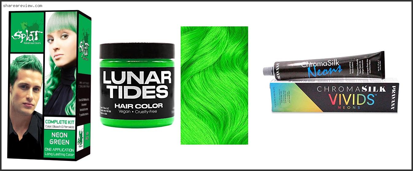 Top 10 Best Neon Green Hair Dye Reviews & Buying Guide In 2022