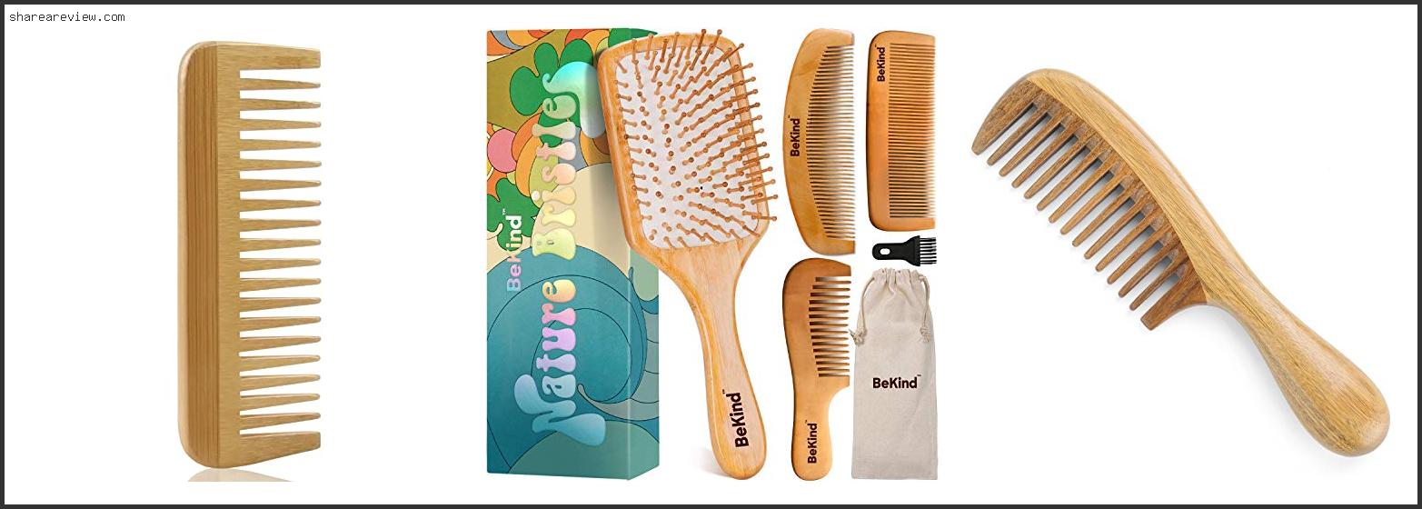 Top 10 Best Wooden Comb For Hair Reviews & Buying Guide In 2022