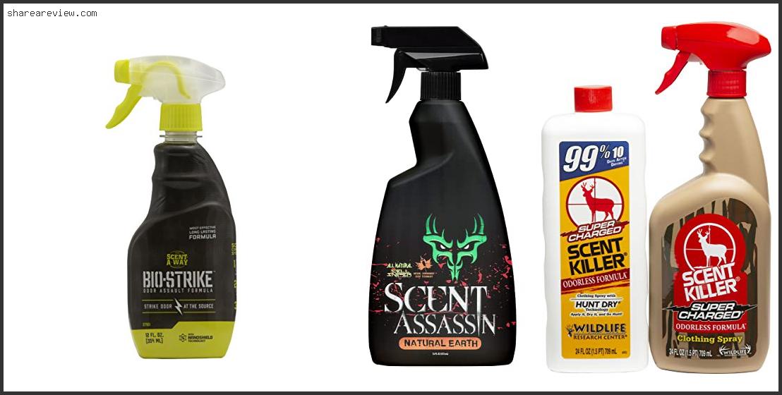 Top 10 Best Scent Killer Spray For Deer Hunting Reviews & Buying Guide In 2022