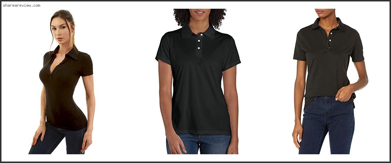 Top 10 Best Women’s Polo Shirts For Work Reviews & Buying Guide In 2022