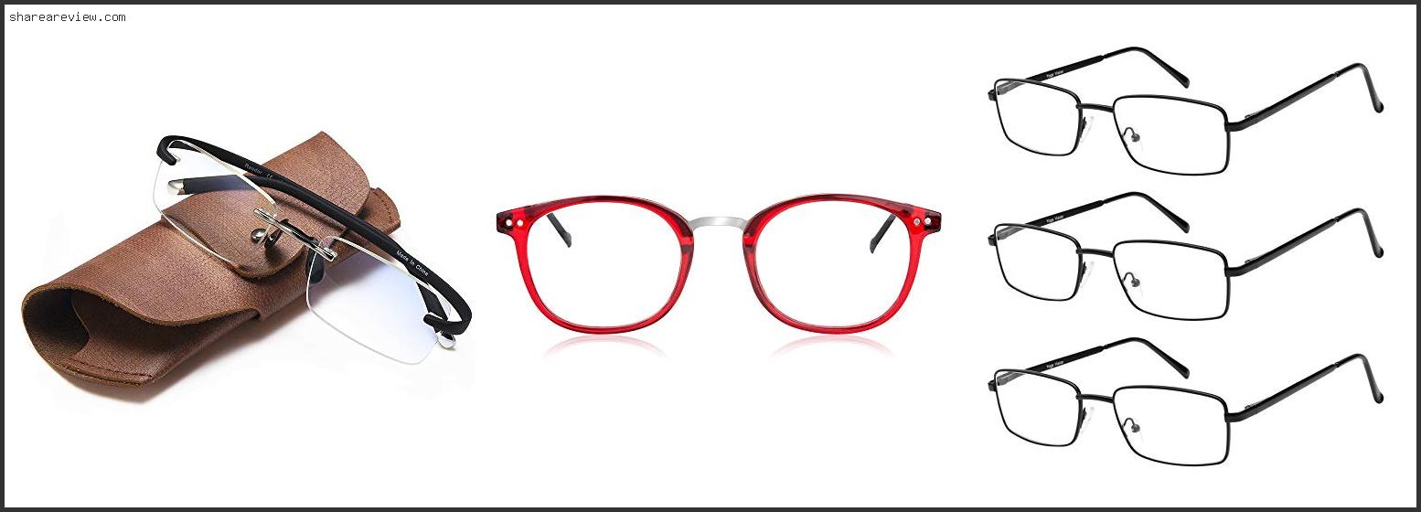 Top 10 Best Looking Mens Reading Glasses Reviews & Buying Guide In 2022