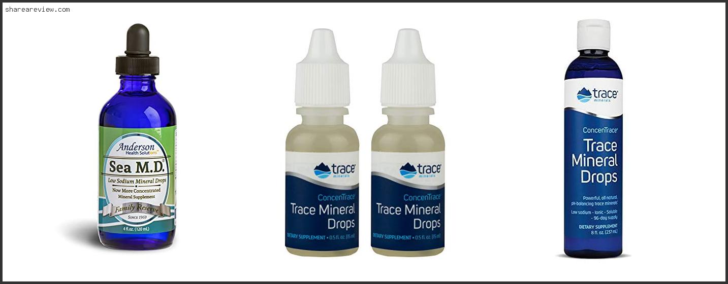 Top 10 Best Mineral Drops For Water Reviews & Buying Guide In 2022