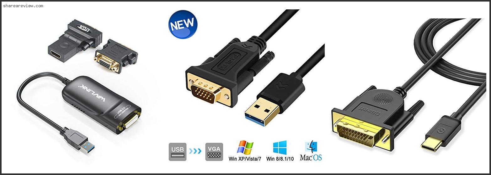 Top 10 Best Usb To Dvi Adapter Reviews & Buying Guide In 2022