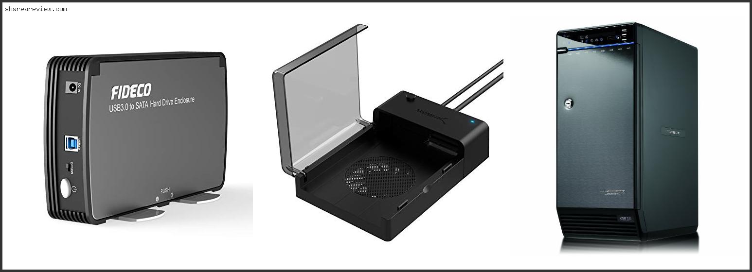 Top 10 Best External Hard Drive Enclosure With Fan Reviews & Buying
