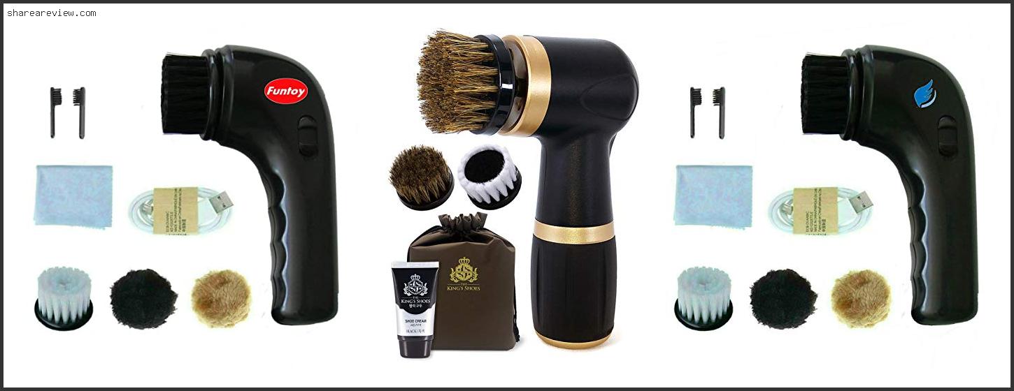Top 10 Best Electric Shoe Polisher Reviews & Buying Guide In 2022