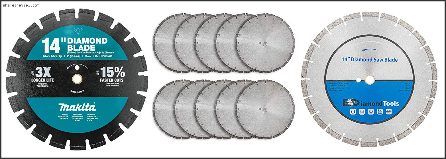 Top 10 Best 14 Diamond Concrete Saw Blade Reviews & Buying Guide In 2022