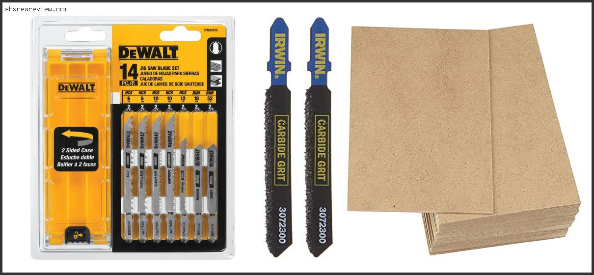 Top 10 Best Jigsaw Blade For Cutting Masonite Reviews & Buying Guide In
