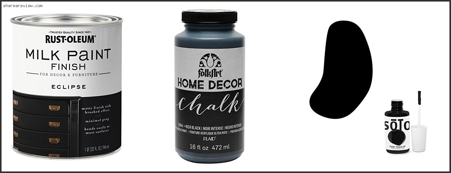 Top 10 Best Matte Black Paint For Furniture Reviews & Buying Guide In 2022