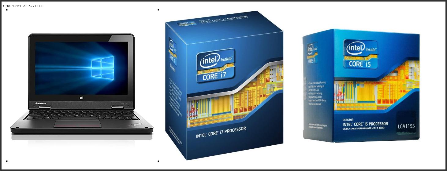 Top 10 Best Intel Quad Core Processor Reviews & Buying Guide In 2022