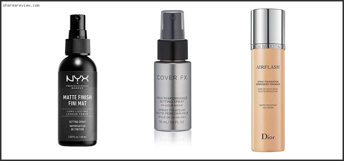 Top 10 Best Spray Foundation For Mature Skin Reviews & Buying Guide In 2022