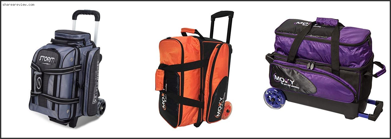 Top 10 Best Bowling Bags On Wheels Reviews & Buying Guide In 2022