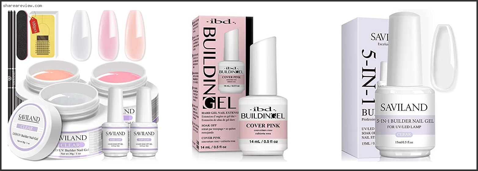 Top 10 Best Builder Gel For Nails Reviews & Buying Guide In 2022