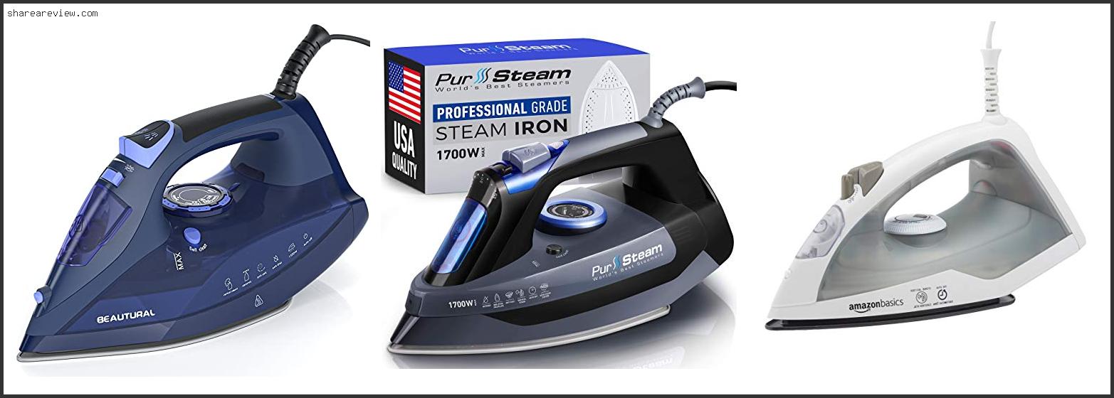 Top 10 Best Iron Under $50 Reviews & Buying Guide In 2022