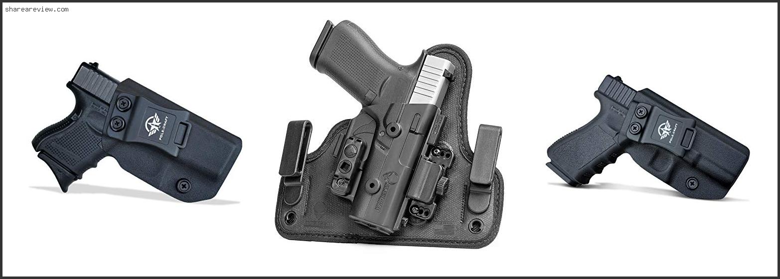 Top 10 Best Iwb Holster For Glock 26 Reviews & Buying Guide In 2022