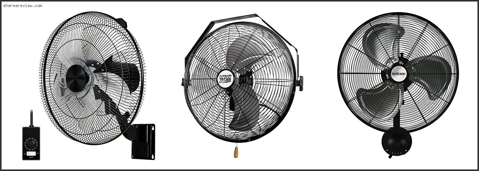 Top 10 Best Wall Mount Fan For Garage Reviews & Buying Guide In 2022