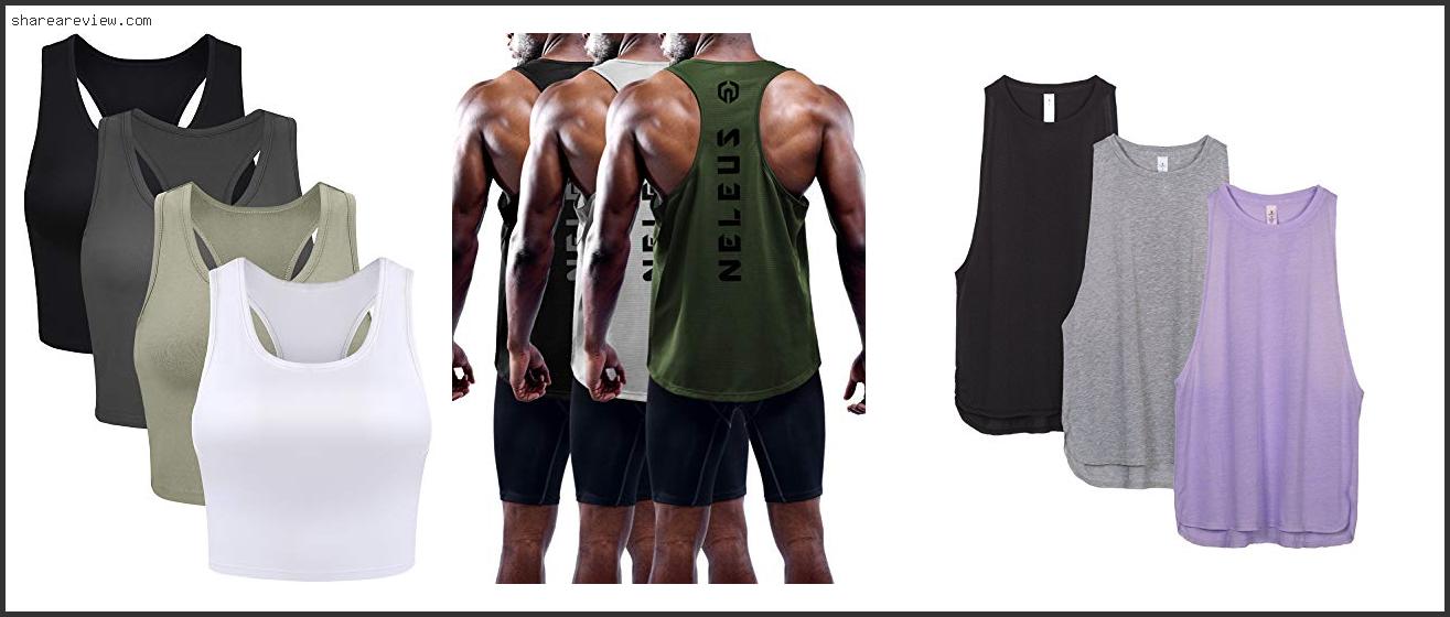 Top 10 Best Tank Tops For Working Out Reviews & Buying Guide In 2022