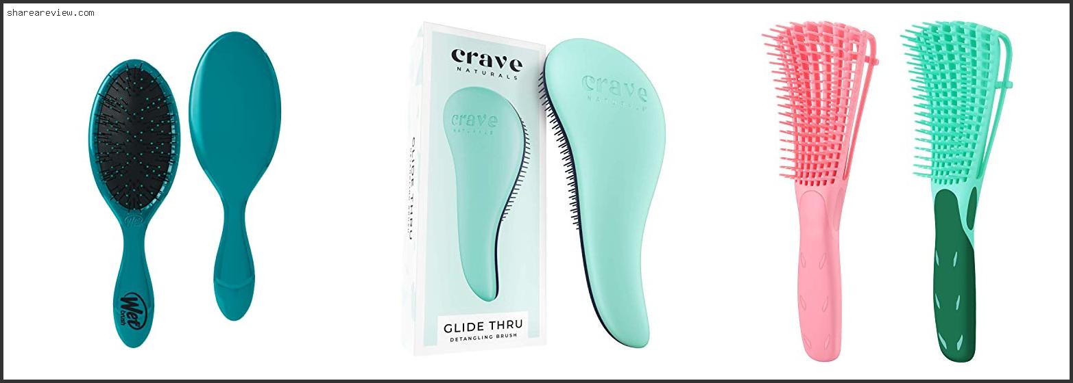 Top 10 Best Brush For Wet Curly Hair Reviews & Buying Guide In 2022