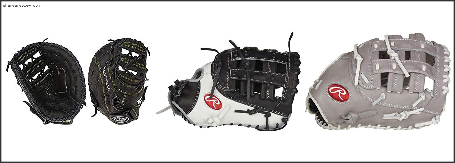 Top 10 Best Fastpitch Softball First Base Mitt Reviews & Buying Guide In 2022