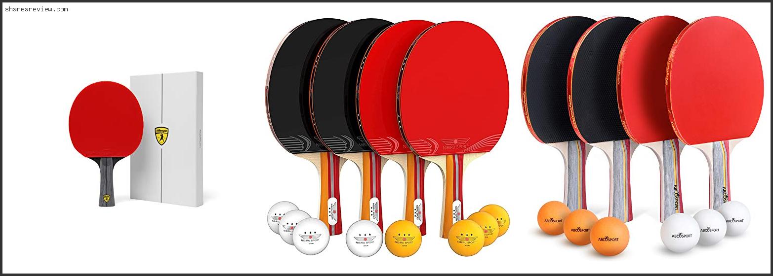 Top 10 Best Selling Table Tennis Blades Reviews & Buying Guide In 2022