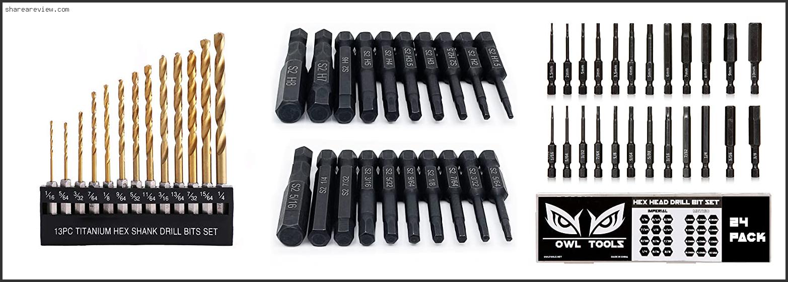 Top 10 Best Hex Drill Bit Set Reviews & Buying Guide In 2022