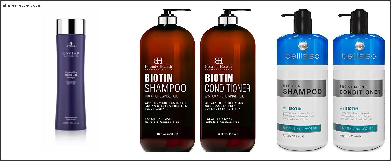 Top 10 Best Shampoo And Conditioner For Aging Hair Reviews & Buying Guide In 2022